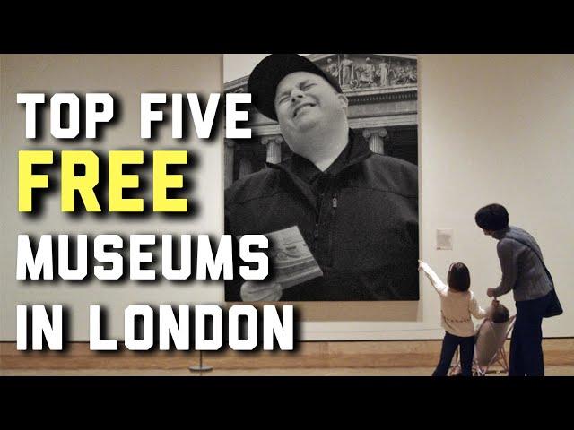 Top 5 FREE London Museums!