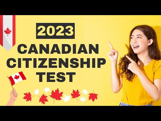 Canadian Citizenship Practice Test 2023 - Part 1
