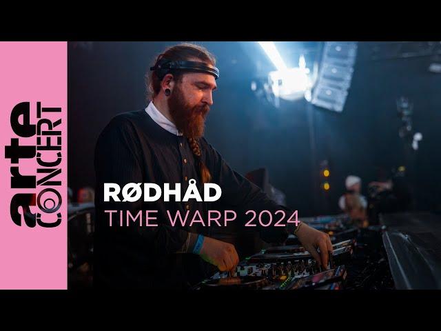 Rødhåd - Time Warp 2024 - ARTE Concert