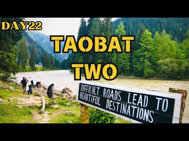 Taobat 2 | 100 Days Travel Series | Day22