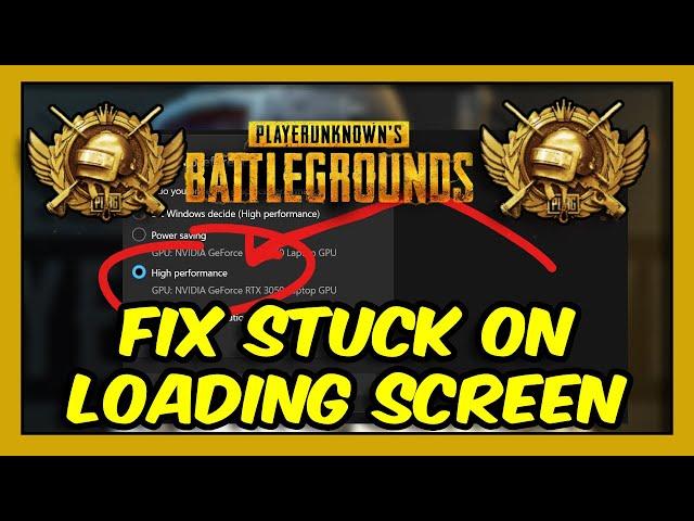 PUBG BATTLEGROUNDS How To Fix Stuck On Loading Screen Complete Tutorial