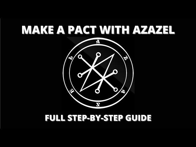 Make A Pact w. Azazel | Demonic Pact For Power, Wealth, Success