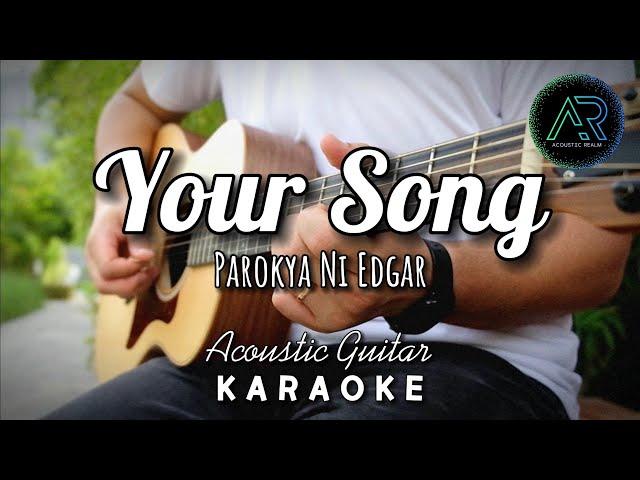 Your Song by Parokya ni Edgar (Lyrics) | Acoustic Guitar Karaoke | TZ Audio Stellar X3