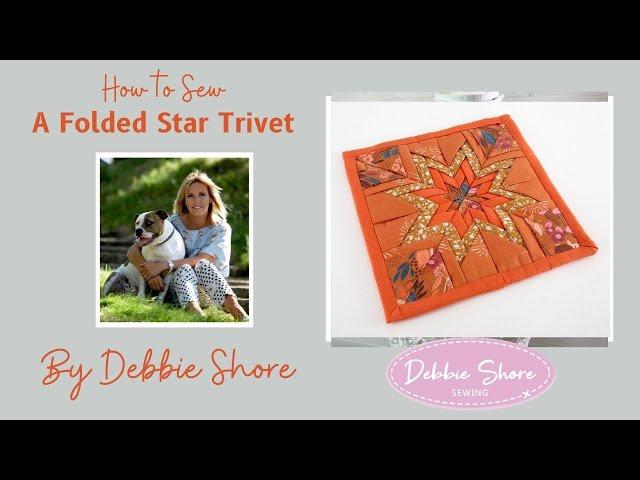 How to Sew a Folded Fabric Star Trivet by Debbie Shore