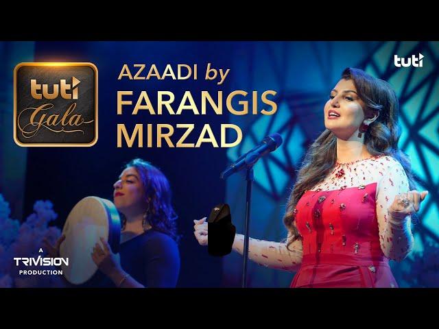 Farangis Mirzad - Azaadi - Tuti Gala / آزادی - فرنگیس میرزاد