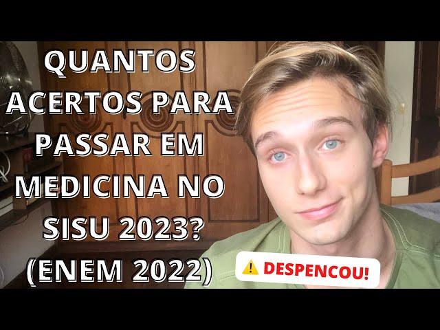 Quantos acertos no ENEM para passar em Medicina Pública ? (2023)