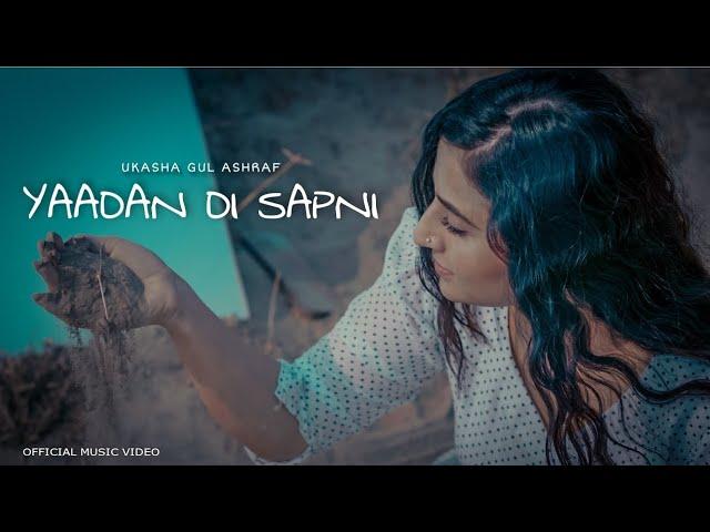 Loss | Memories | Yaadan Di Sapni | Ukasha Gul Ashraf | Official Music Video