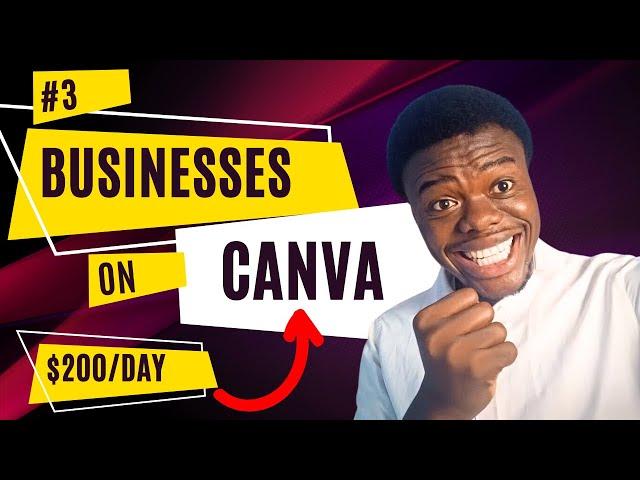 3 Businesses That Will Pay You Real Money On Canva