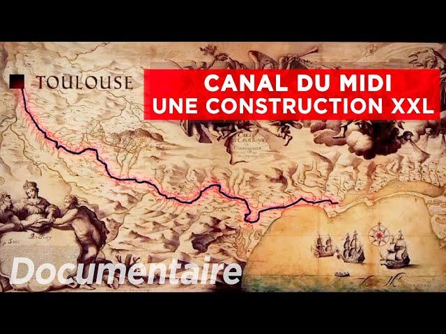 L'épopée du Canal du Midi - Des Racines et des Ailes -Documentaire complet