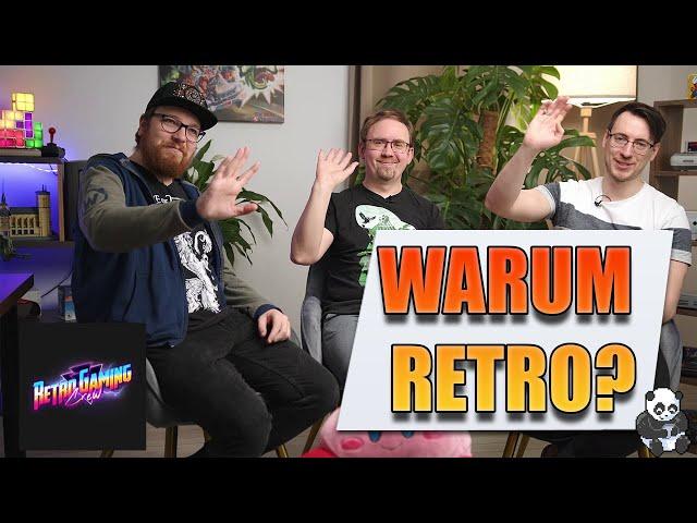 Warum sind Retro Spiele so geil? Was stört uns an aktuellen Spielen? Im Talk mit @retrogamingcrew