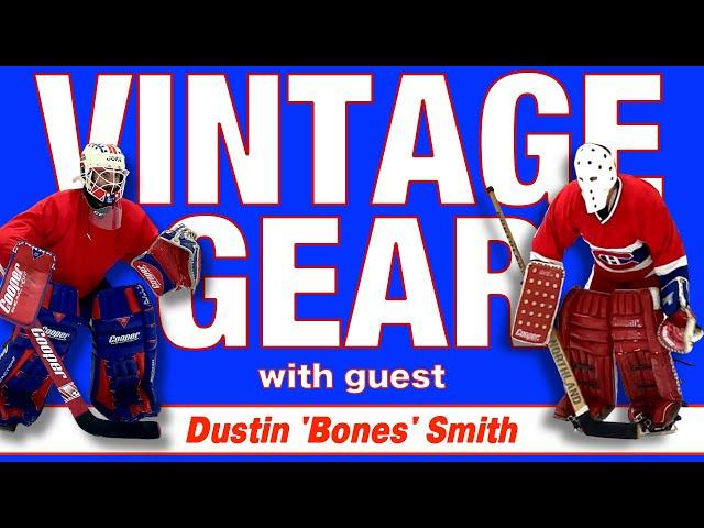 Vintage Goalie Gear with NHL EBUG Dustin "Bones" Smith of BonesyTV