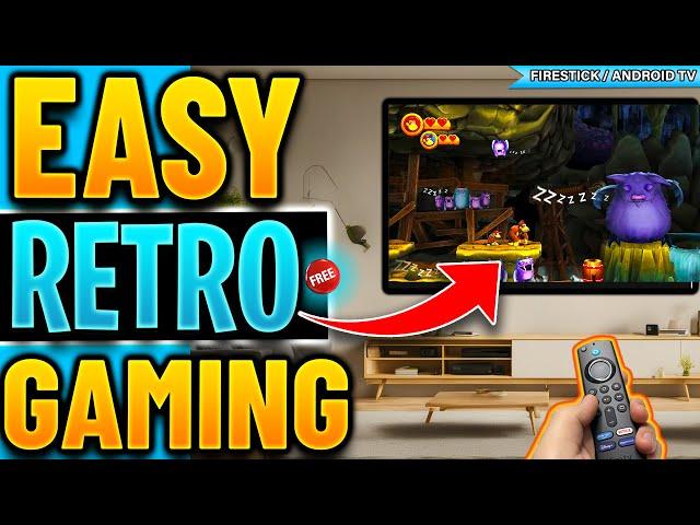 EASY RETRO GAMING FIRESTICK & ANDROID TV 2024 UPDATE !