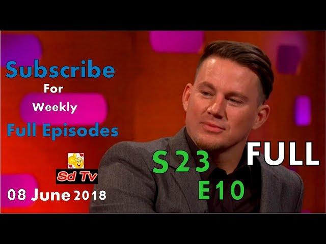 FULL Graham Norton Show S23E10 Usain Bolt, Channing Tatum, Jennifer Saunders, Rob Brydon,