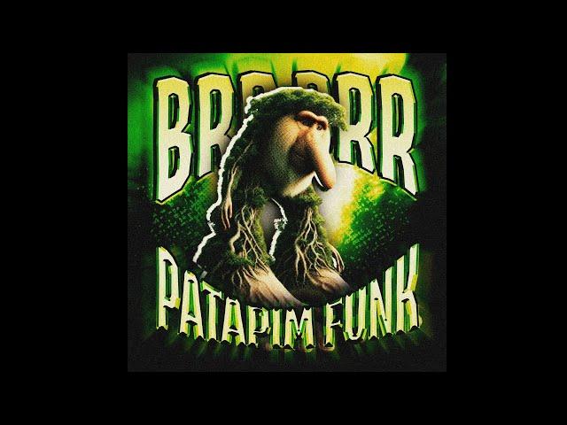 BRR BRR PATAPIM FUNK