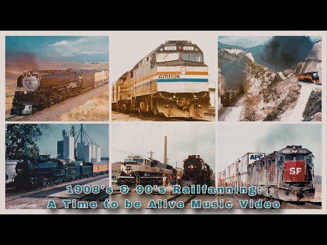 1980’s & 90’s Railfanning: A Time to Be Alive Music Video