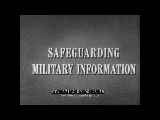 " SAFEGUARDING MILITARY INFORMATION " COLD WAR ERA ANTI-ESPIONAGE U.S. ARMY TRAINING FILM   27114