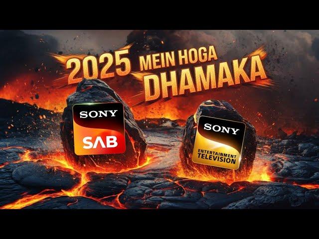 SAB TV & Sony TV : 2025 Mein Machegi TABAHI | REVAMPS Coming