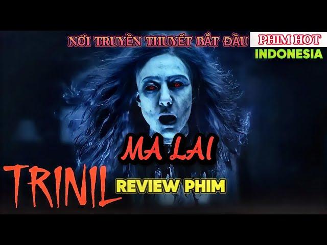 TRINIL MA LAI TẠI ĐỒI CHÈ VÀ BÍ MẬT KHI MẶT TRỜI LẶN | REVIEW PHIM | BOSS PHIM