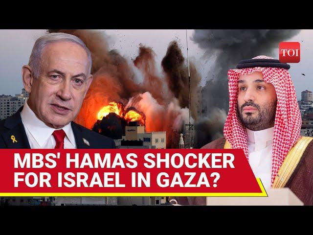 Saudi's MBS Readies Big Hamas Shock To Israel After 'SECRET TALKS' | 'They'll Stay In Gaza, But...'