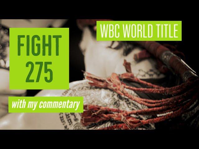 Sylvie von Duuglas-Ittu vs Elisabetta Solinas - WBC World Muay Thai Title | Fight #275 w/ Commentary