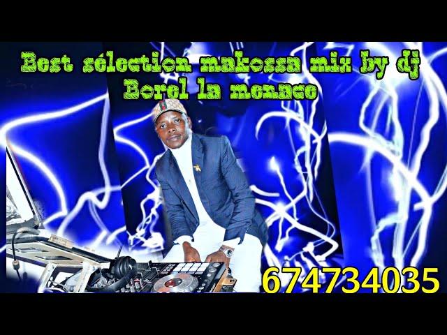 Best sélection makossa mix by dj Borel la menace tel 674734035
