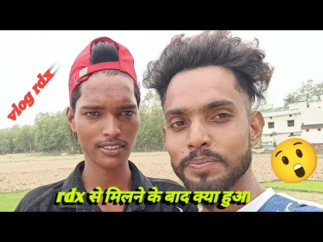 rdx meet-up vlog, rdx kitna kamata h , meet-up,‎@RdxEditor   ,rdx ka ghar kaha h,#vlog