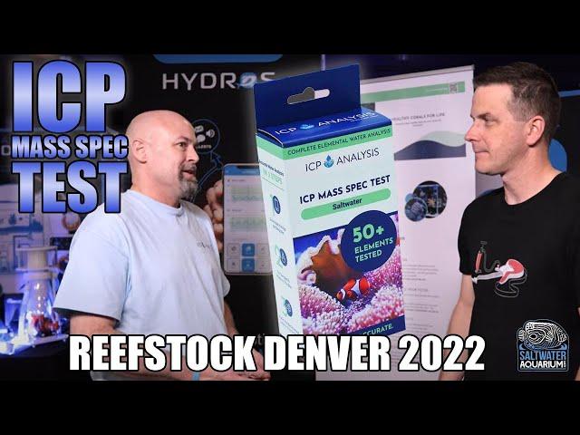 ICP Analysis Mass Spec Saltwater Aquarium Water Test - ReefStock Denver 2022