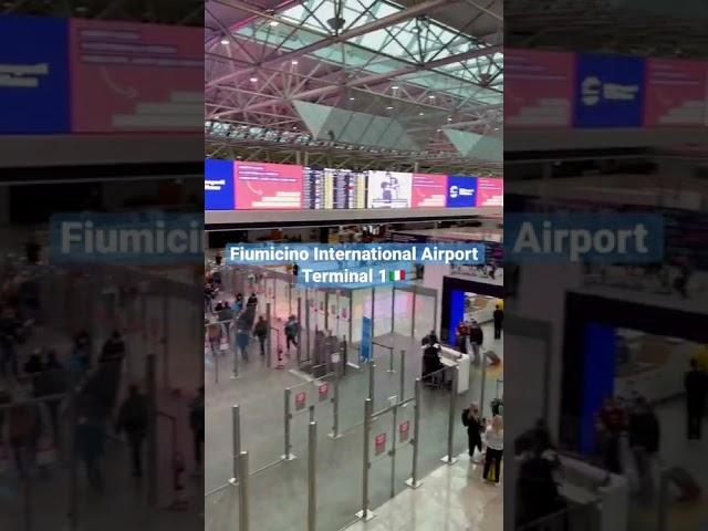 Fiumicino International Airport/Terminal 1