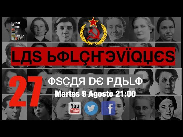 CURSO Las Bolcheviques 27 : Natalia Ivánovna Sedova