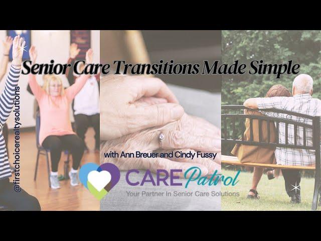 Senior Care Transitions Made Simple: Expert Advice from Cindy Fussy of CarePatrol