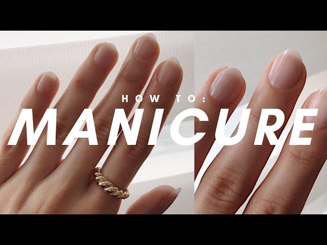 NATURAL NAIL CARE ROUTINE: how to manicure at home for healthy & natural looking nails