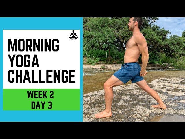 Morning Yoga Challenge Week 2 Day 3 - Man Flow Yoga