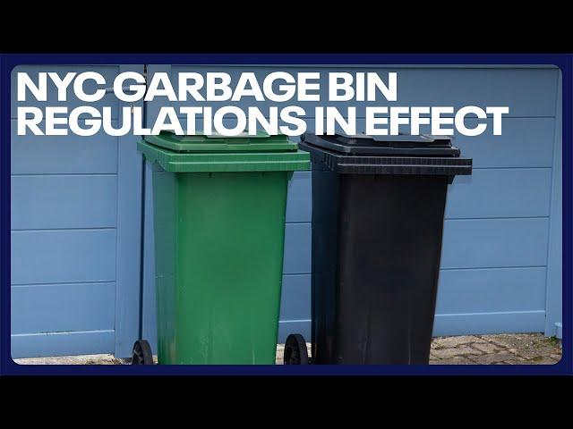 NYC garbage bin regulations now in effect