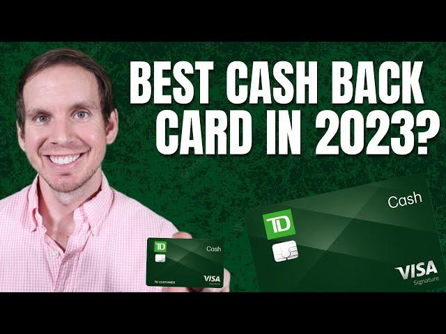 TD Cash Credit Card Review 2023 | BEST Cash Back Card in 2023?