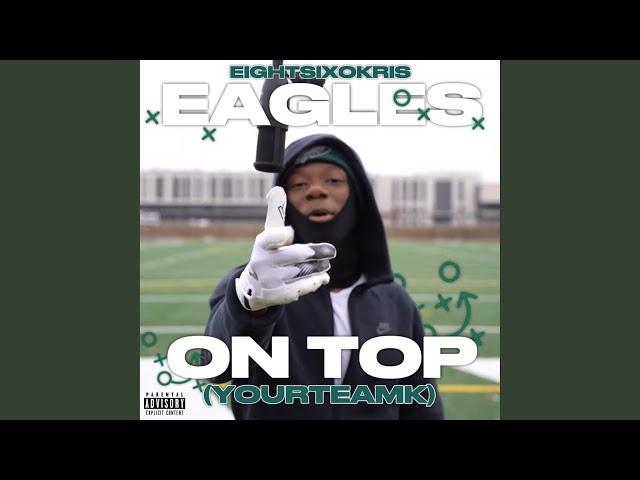 Eagles On Top (YourTeamK)