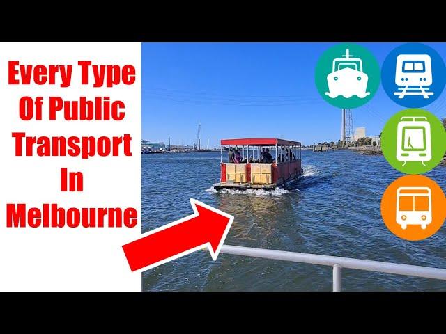 Every Type Of Public Transport In Melbourne (you'd be surprised)