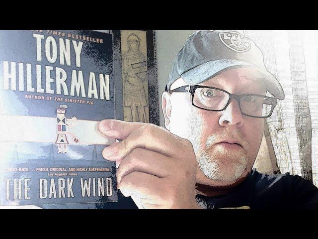 THE DARK WIND / Tony Hillerman / Book Review / Brian Lee Durfee (spoiler free)