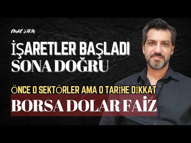 İŞARETLER GELMEYE BAŞLADI| SONA DOĞRU FAİZ - BORSA - DOLAR! Emre ŞİRİN #borsa #dolar #faiz #altın