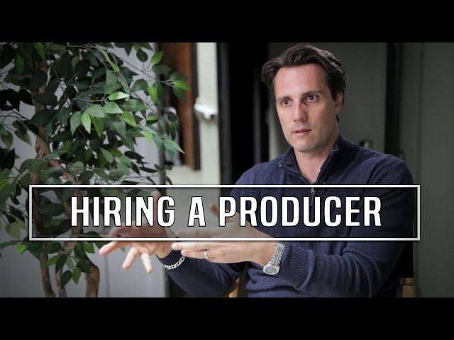 The Process Of Hiring A Producer Onto A Movie - Mark Heidelberger