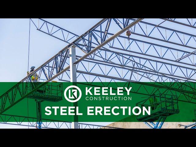 Keeley Construction | Steel Erection Capabilities