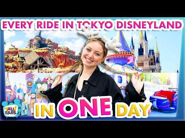I Rode Everything in Tokyo Disneyland in ONE DAY