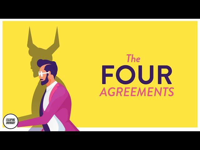 The Four Agreements by Don Miguel Ruiz | (Detailed Book Summary)