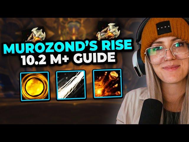 Complete Murozond's Rise Season 3 Mythic+ Guide (EVERYTHING You Need To Know)