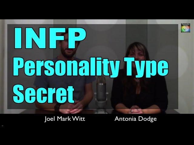 INFP Personality Type Secret | PersonalityHacker.com