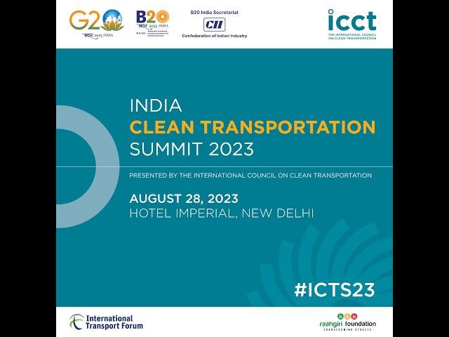 India Clean Transportation Summit 2023