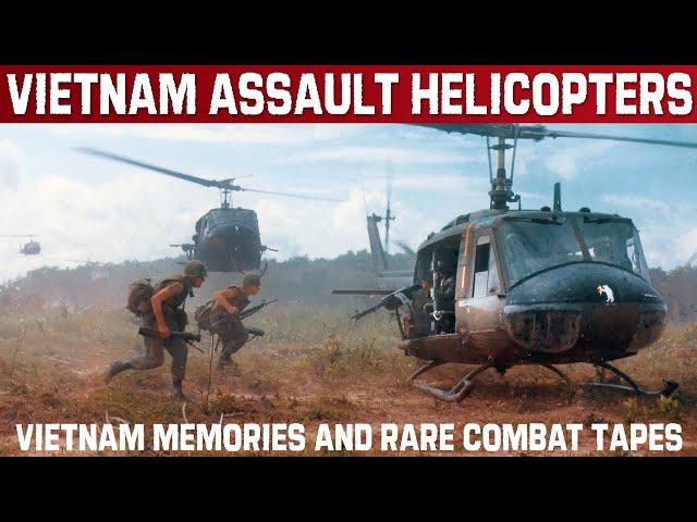 Vietnam Assault Helicopters | Memories And Rare Original Combat Audio. Veteran Vance Gammons