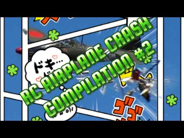 RC PLANE CRASH COMPILATION #2 4K