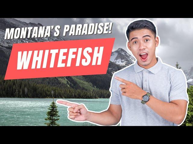 Whitefish Travel Guide 2024: Top 10 Attractions in Whitefish, Montana You Can't Miss