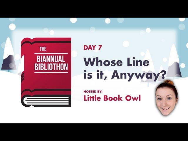 Day 7 - Little Book Owl || Whose Line Is It, Anyway?