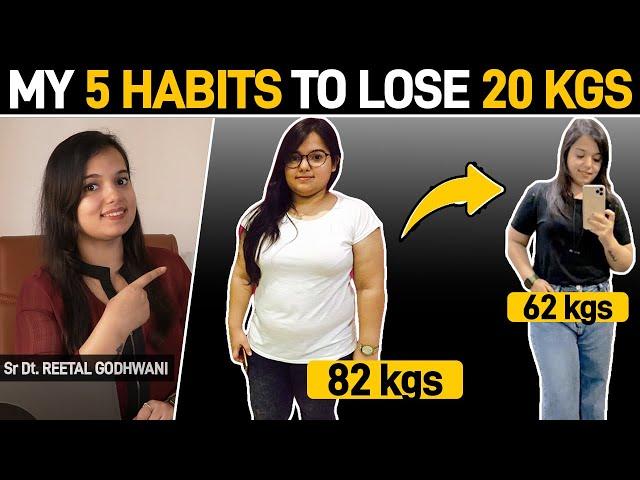 How I Lost 20 Kgs | My 5 Habits for Extreme Weight Loss | Weight Loss by I'MWOW